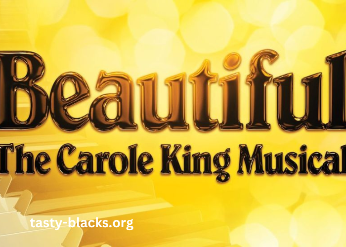 Beautiful The Carole King Musical