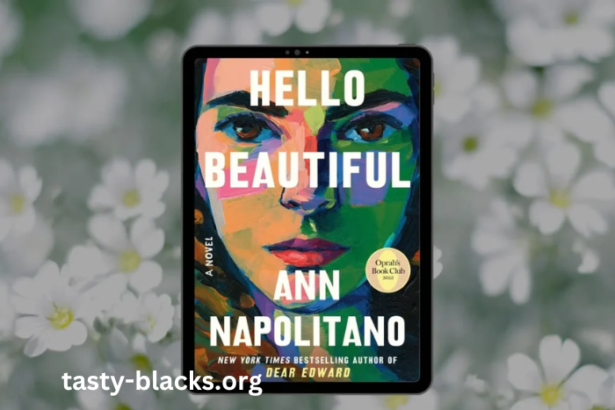 Synopsis Of Hello Beautiful : A Novel